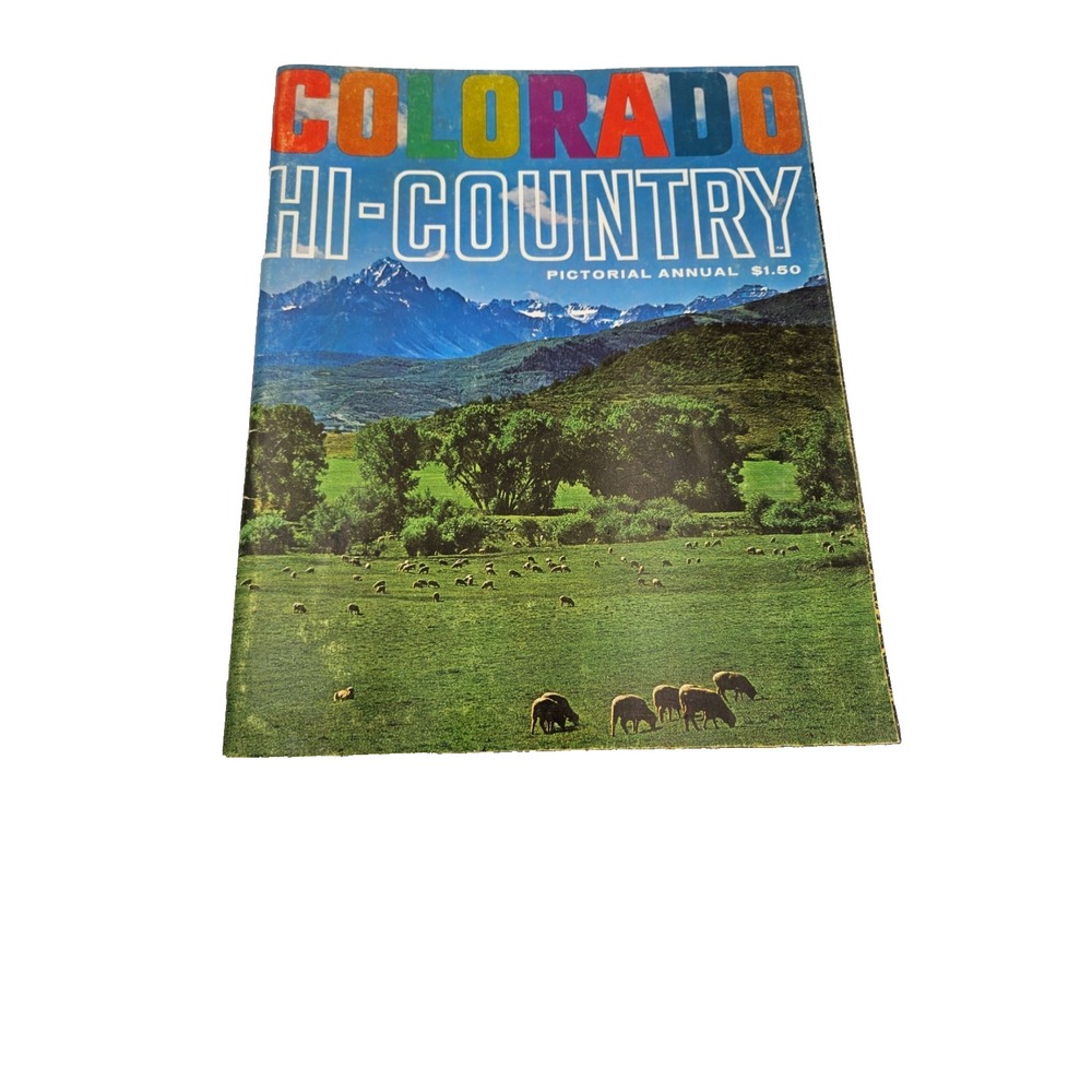 Colorado Hi Country Pictorial Annual 1966 Vintage Travel Photo Book